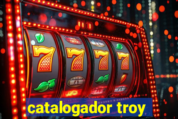 catalogador troy